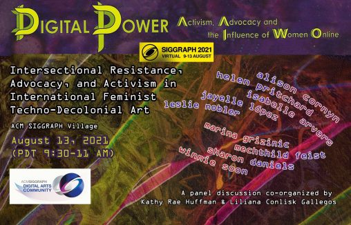 Flyer Siggraph Digital Power - Intersectional Resistance, Advocacy, and Activism in International Feminist Techno-Decolonial Art