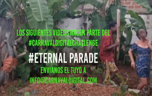 Eternal Parade, Carnaval Digital 2020